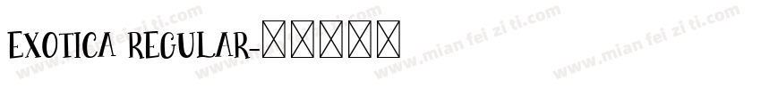 Exotica Regular字体转换